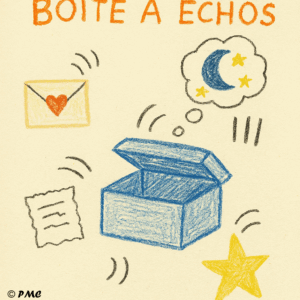 Dessin enfantin au crayon représentant une boîte bleue ouverte entourée de symboles poétiques : une lettre avec un cœur, une étoile jaune, une bulle de rêve avec lune et étoiles, et des lignes évoquant des échos sonores.