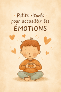 Illustration d’un enfant paisible entouré de cœurs, représentant les rituels pour accueillir les émotions